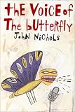 The Voice of the Butterfly: A Novel