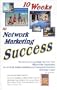 10 Weeks to Network Marketing Success: The Secrets to Launching Your Very Own Million-Dollar Organization in a 10-Week Business-Building and Personal-Development Self-Study Course