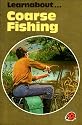 Coarse Fishing (A Ladybird Book About Series 633)