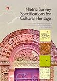 Metric survey specifications for cultural heritage
