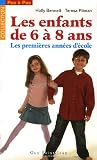 Les enfants de 6 à 8 ans : Les premières années d\'école