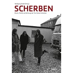 Scherben: Musik, Politik und die Wirkung der Ton Steine Scherben