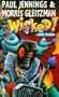 Wicked! 3: Croaked: Part 3 - Croaked