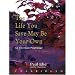 The Life You Save May Be Your Own: Library Edition