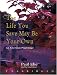 Book The Life You Save may Be Your Own: An American Pilgrimage
