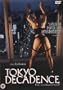 Tokyo Decadence (Subtitled)