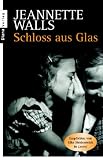 Schloss aus Glas - Jeannette Walls