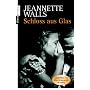 Schloss aus Glas von Jeannette Walls