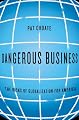 Dangerous Business: The Risks of Globalization for America