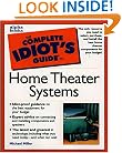 Complete Idiot's Guide to Home Theater Systems