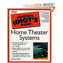 Complete Idiot's Guide to Home Theater Systems