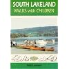 South Lakeland Walks with Children: Circular Walks for Parents and Children