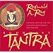 Buddhist Tantra: Teachings and Practices for Touching Enlightenment with the Body