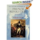 Click here to buy The Oxford History of the French Revolution by William Doyle.
