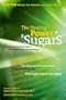 The Healing Power of 8 Sugars: An Amazing Breakthrough in Nutrition, Sciences and Medicine