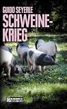 Schweinekrieg - Guido Seyerle
