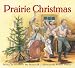 Books : Prairie Christmas