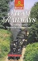 Explore Britain's Steam Railways (AA Illustrated Reference)