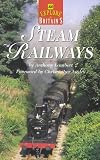 Explore Britain's Steam Railways (AA Illustrated Reference)