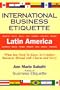 International Business Etiquette: Latin America