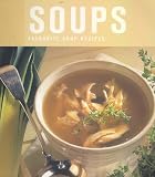 Books : Soups: Favourite Soup Recipes (Best Ever series)