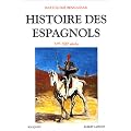 Histoire des Espagnols, VIe-XXe si�cle