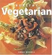 Healthy Vegetarian (Healthy Life)