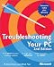 Book Troubleshooting Your PC, Second Edition (Troubleshooting)