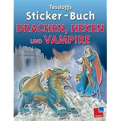 Tessloffs Sticker-Buch Drachen, Hexen und Vampire (Broschiert)