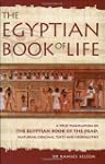 The Egyptian Book Of Life: A True Tra...