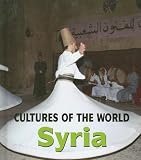 Syria (Cultures of the World, Second)