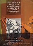 Non-Destructive Testing in the Fitness-for-Purpose Assessment of Welded Constructions : an international conference, London, 20-22 November 1984