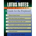 Click here to buy Lotus Notes for Novices by Allen W. Sim.