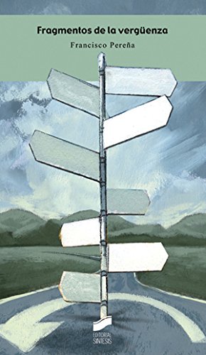 Fragmentos de la vergüenza (Perspectivas) (Spanish Edition)