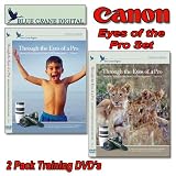 Blue Crane Digital Canon Through the Eyes Of a Pro DVD 2 Pack Volumes 1 & 2