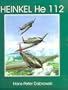 Heinkel He 112: (Schiffer Military/Aviation History)