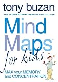 Mind Maps for Kids: Max Your Memory and Concentration