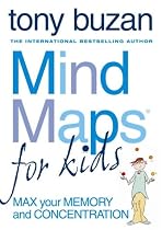 Mind Maps for Kids: Max Your Memory and Concentration