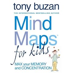 Mind Maps for Kids: Max Your Memory and Concentration
