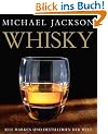 Whisky. Alle Marken und Destillerien der Welt