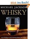 Whisky. Alle Marken und Destillerien der Welt
