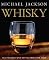 Whisky. Alle Marken und Destillerien der Welt