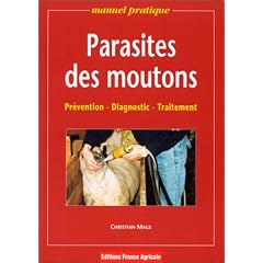 Parasites des moutons: Pr�vention, diagnostic, traitement
