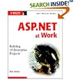 ASP.NET at Work: Building 10 Enterprise Projects with CDROM