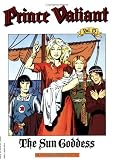 Prince Valiant, Vol. 13: The Sun Goddess Prince Valiant, Vol. 13: The Sun Goddess