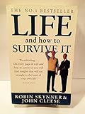 Life, and how to survive it