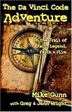 Cover of The Da Vinci Code Adventure by Mike Gunn Greg Wright Jenn Wright 0975957791