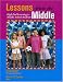 Lessons from the Middle: High End Learning for Middle School Students