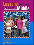 Lessons From the Middle: High-End Learning for Middle School Students
