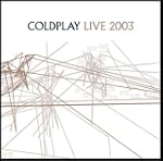 Coldplay;2003: Live